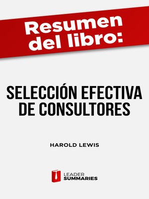 cover image of Resumen del libro "Selección efectiva de consultores" de Harold Lewis